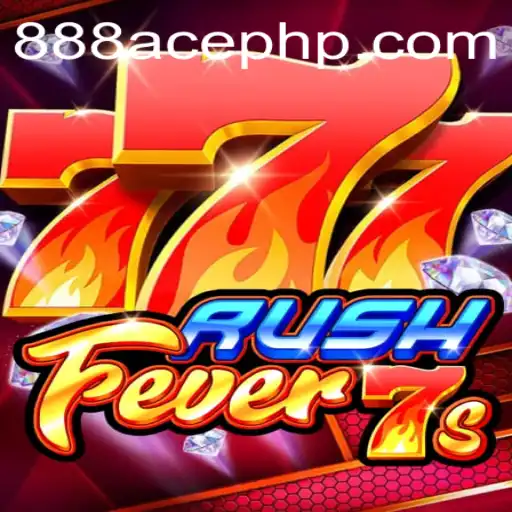 Exploring the Thrilling World of RushFever7s with 888ACE
