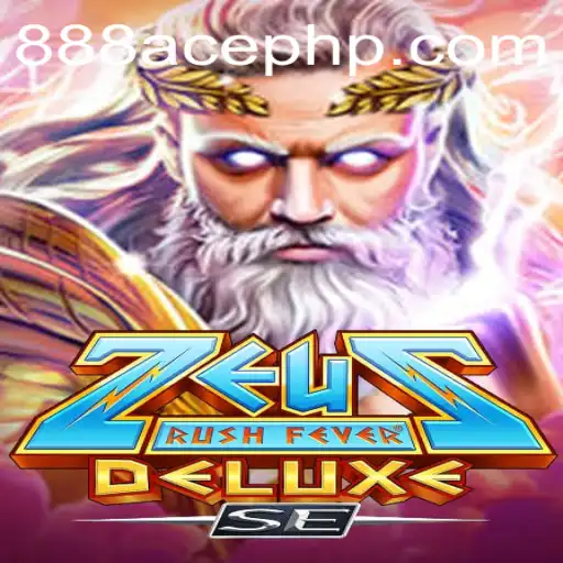 Experience the Thunder with ZeusRushFeverDeluxeSE and 888ACE